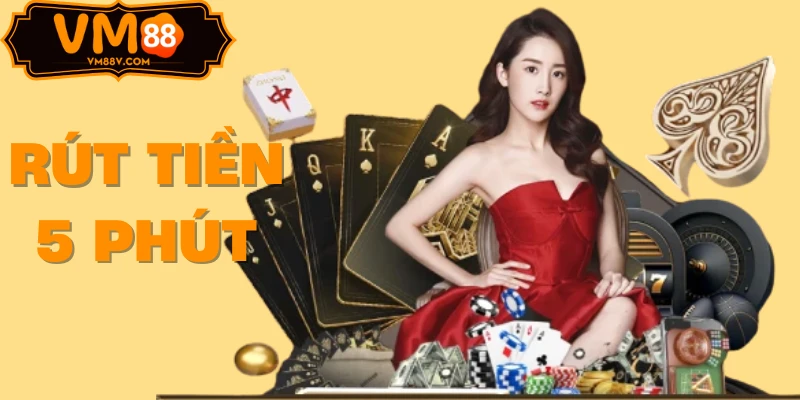 Rút Tiền VM88 - Hướng Dẫn Rút Tiền Về Bank Trong 5 Phút Rút tiền VM88 chỉ 5 phút về bank
